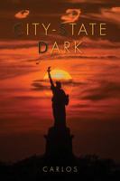 City-State Dark 0692878688 Book Cover