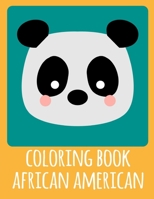 coloring book african american: Fun, Easy, and Relaxing Coloring Pages for Animal Lovers 1713431769 Book Cover