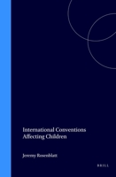 International Conventions Affecting Children 904111386X Book Cover