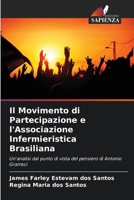 Il Movimento di Partecipazione e l'Associazione Infermieristica Brasiliana (Italian Edition) 6207194918 Book Cover
