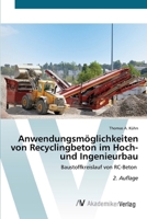 Anwendungsmöglichkeiten von Recyclingbeton im Hoch- und Ingenieurbau (German Edition) 6208856663 Book Cover