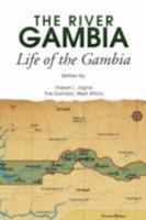 The River Gambia: Life of the Gambia 1436300347 Book Cover