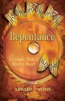 Repentance–A Cosmic Shift of Mind & Heart 1958723444 Book Cover