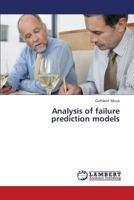 Analysis of failure prediction models 3659418420 Book Cover
