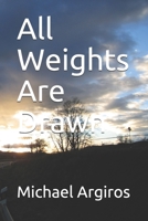 All Weights Are Drawn B08KH2K76D Book Cover