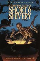 A Terrifying Taste of Short & Shivery: Thirty Creepy Tales (Short & Shivery) 044041878X Book Cover