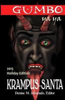Gumbo Ya Ya Krampus-Santa Holiday Edition 1541352726 Book Cover