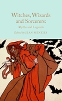 Witches, Wizards and Sorcerers 1035031639 Book Cover