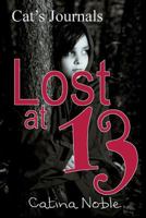 Lost at 13 1545478988 Book Cover