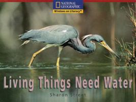 Living Things Need Water 0792292111 Book Cover