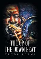 The Up of The Down Beat 1684096928 Book Cover