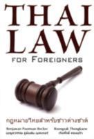 Thai Law for Foreigners - The Thai Legal System Easily Explained 1887521577 Book Cover