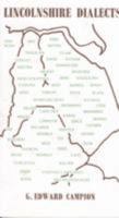 Lincolnshire Dialects 0902662317 Book Cover
