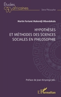 Hypothèses et méthodes des sciences sociales en philosophie (Études Africaines) (French Edition) 2336507439 Book Cover