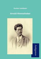 Arnold Himmelheber 1547242469 Book Cover