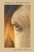 Inside the Horse's Eye 1944899715 Book Cover