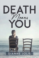 Death Means You 1837612471 Book Cover