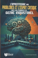 L’apprentissage par problèmes et l’esprit critique chez los étudiants en génie industriel (French Edition) B0HGF9BTDH Book Cover