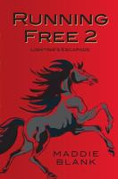 Running Free 2: Lightning's Escapade 1481817078 Book Cover