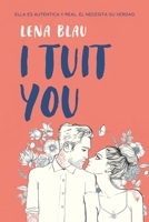 I tuit you B0B49THYS3 Book Cover