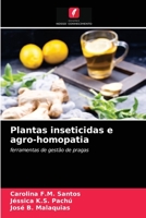 Plantas inseticidas e agro-homopatia 6203521248 Book Cover