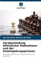 Verabschiedung öffentlicher Maßnahmen und der Gesetzgebungsprozess (German Edition) 6208142342 Book Cover