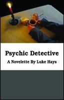 Psychic Detective 1432785982 Book Cover