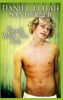 Break With The Tide B09Y1RDYWW Book Cover
