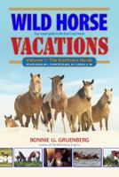 Wild Horse Vacations: Your Guide to the Atlantic Wild Horse Trail 1941700128 Book Cover