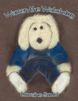 Warren the Watchdog 1449068456 Book Cover