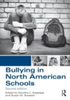 Bullying in American Schools: A Social-Ecological Perspective on Prevention and Intervention 0415806550 Book Cover