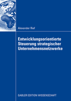 Entwicklungsorientierte Steuerung Strategischer Unternehmensnetzwerke 3834912239 Book Cover