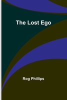 The Lost Ego 9357384804 Book Cover