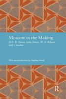 Moscow in the Making 1406736864 Book Cover