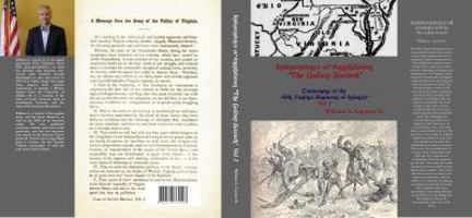 Independence or Annihilation the Gallant Sixtieth : Campaigns of the 60th Virginia Regiment of Infantry Volume 2 0997969792 Book Cover