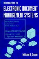 Introduction to Electronic Document Management Systems 0122981804 Book Cover