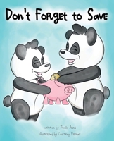 Don't Forget to Save 1086972546 Book Cover
