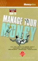 How to Manage Your Money 0130115096 Book Cover