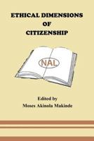 Ethical Dimensions of Citizenship 1535338385 Book Cover