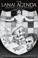 Cain of the Fallen: The Lanai Agenda (Volume 1) 1517495598 Book Cover