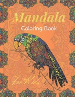 Mandala Coloring Book for Kids: Stress Relieving and Relaxing, 104 Coloring Pages Beautiful Mandalas And Unique B0849YJD9X Book Cover