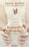 Butterfly Weeds 1478321903 Book Cover