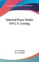 Selected Prose Works Of G. E. Lessing 1163250422 Book Cover