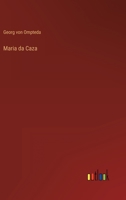 Maria da Caza (German Edition) 3842411359 Book Cover