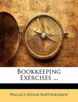 Bookkeeping Exercises ... 1018444416 Book Cover