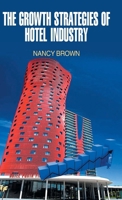 The Growth Strategies of Hotel Industry 8183569242 Book Cover
