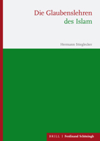 Die Glaubenslehren Des Islam: Neuedition Der Auflage Von 1983. Mit Einleitungen Von Petrus Bsteh, Mouhanad Khorchide Und Rüdiger Lohlker 3506760130 Book Cover