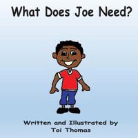 What Does Joe Need? 1537625799 Book Cover