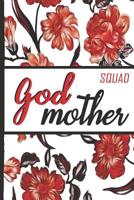 Best Mom Ever: Godmother Squad Red Flowers Pretty Blossom Composition Notebook College Students Wide Ruled Line Paper 6x9 Inspirational Gifts for Woman 1091850879 Book Cover