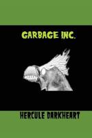 Garbage Inc. 1717844561 Book Cover